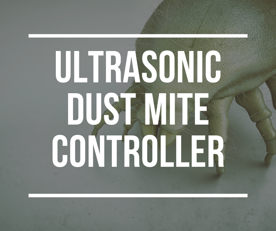 Ultrasonic Dust Mite Controller Does It Work?